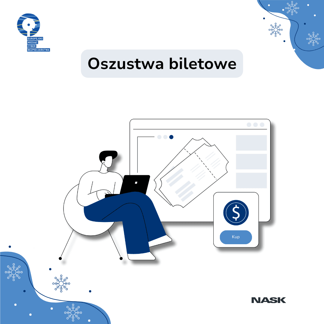 Grafika ma tytuł Oszustwa biletowe i przedstawia mężczyznę siedzącego na krześle, z laptopem na kolanach. W tle widać ekran, bilety i okno płatności