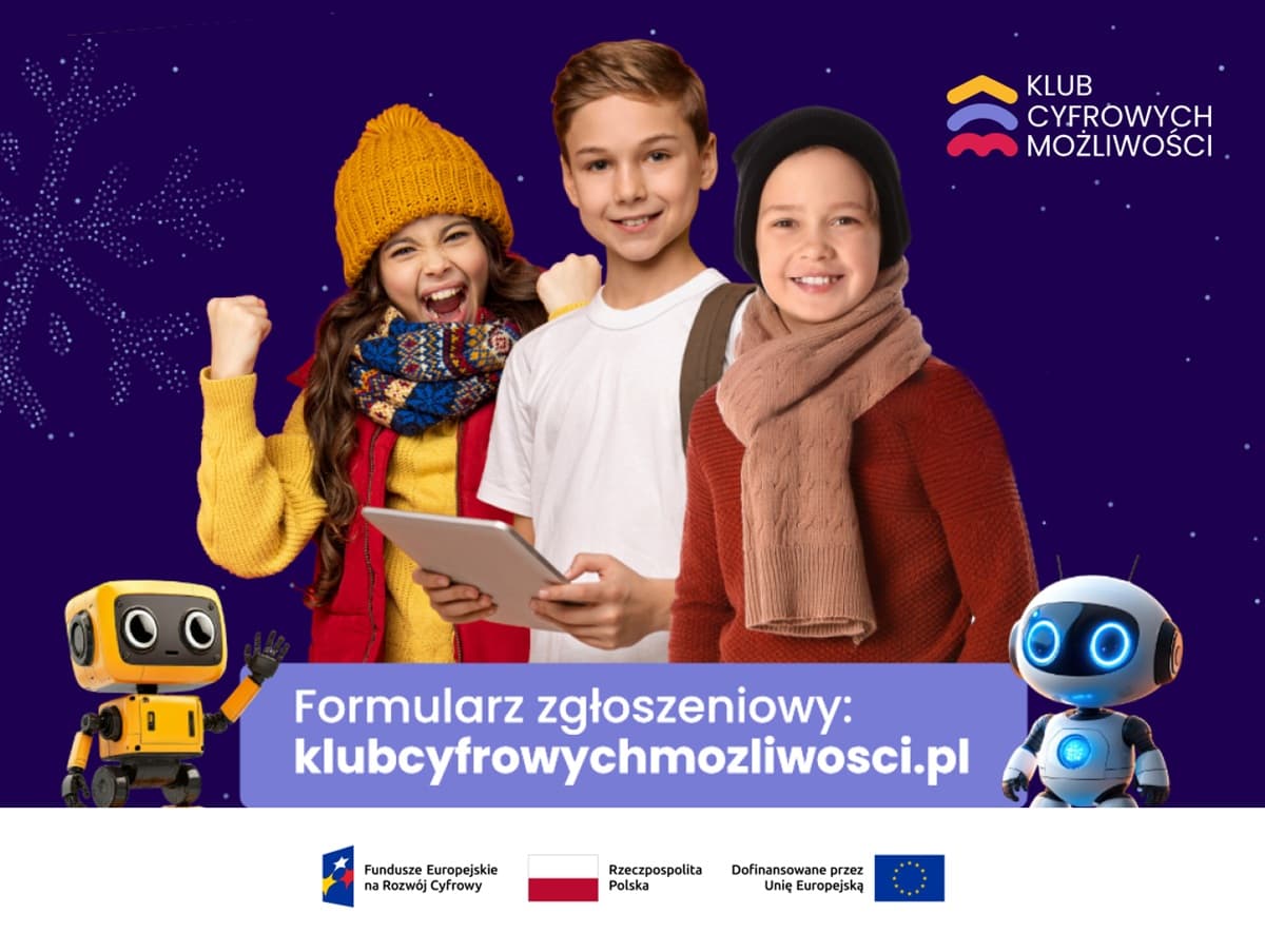 Grafika promocyjna Klubu Cyfrowych Możliwości. Na fioletowym, zimowym tle widoczne są trójka uśmiechniętych dzieci w zimowych ubraniach oraz dwa małe roboty po bokach. Na środku znajduje się jasny baner z napisem „Formularz zgłoszeniowy: klubcyfrowychmozliwosci.pl”. W prawym górnym rogu umieszczone jest logo Klubu Cyfrowych Możliwości. U dołu widnieją logotypy Funduszy Europejskich, Rzeczpospolitej Polskiej oraz Unii Europejskiej.